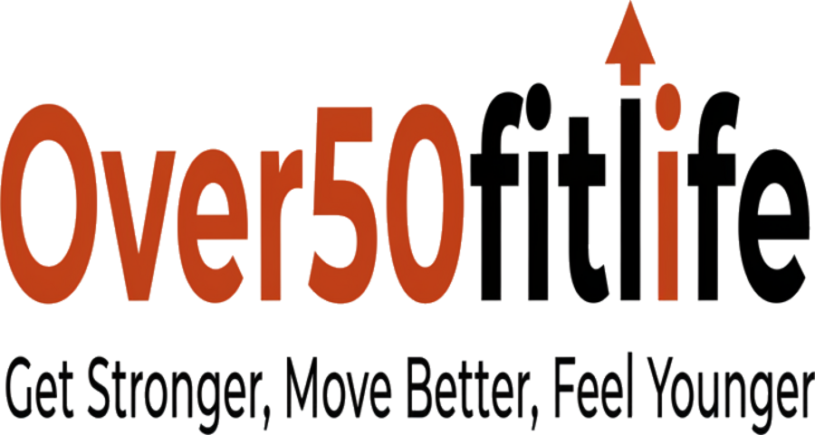 Over50FitLife — Get Stronger, Move Better, Feel Younger